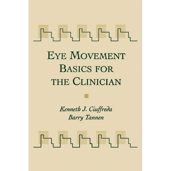 Eye Movement Basics for the Clinician, (Hardcover)