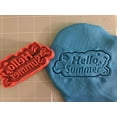 thumbnail image 2 of Hello Summer Cookie Cutter- Fast Shipping - Sharp Edges - Exceptional Quality, 2 of 5