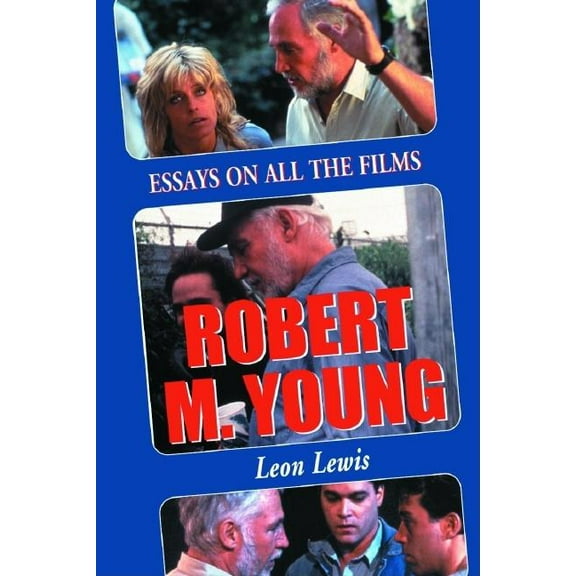 Robert M. Young: Essays on the Films, (Paperback)
