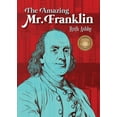 thumbnail image 2 of Pre-Owned The Amazing Mr. Franklin: Or the Boy Who Read Everything (Paperback) 1682631028 9781682631027, 2 of 2