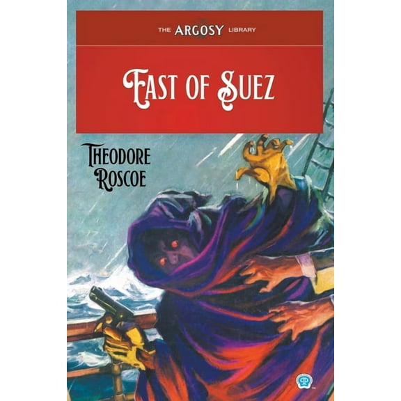 Argosy Library East of Suez, Book 113, (Paperback)