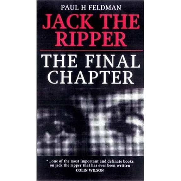 Pre-Owned Jack the Ripper: The Final Chapter (Virgin True Crime) (Paperback) 0753506378 9780753506370