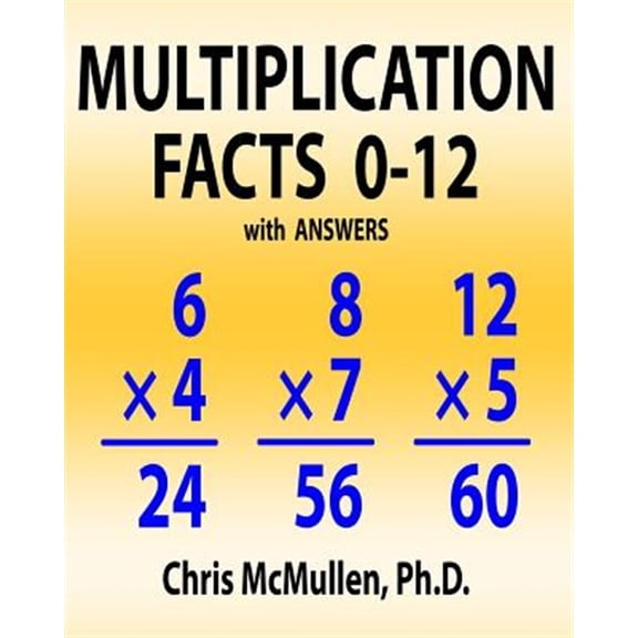 Pre-Owned Multiplication Facts 0-12 with Answers: Improve Your Math Fluency Worksheets