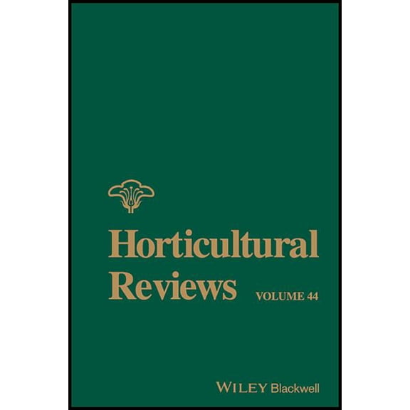 Horticultural Reviews: Horticultural Reviews, Volume 44 (Hardcover)