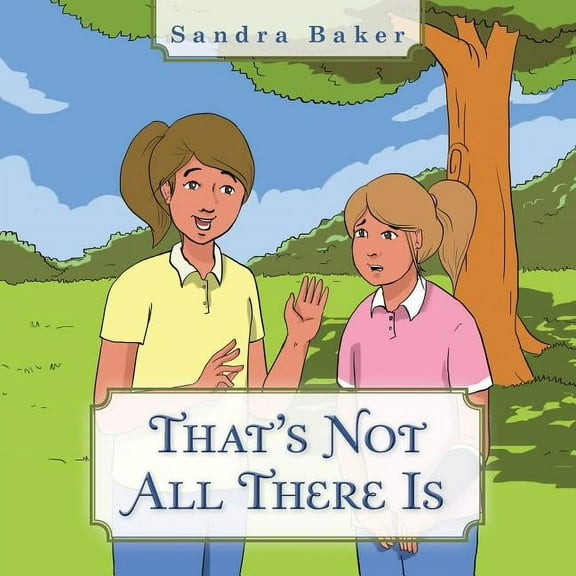 That's Not All There Is (Paperback)