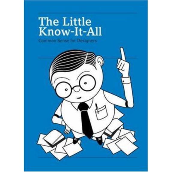 Pre-Owned The Little Know-It-All: Common Sense for Designers (Unknown) 3899551672 9783899551679