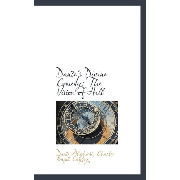 Dante's Divine Comedy: The Vision of Hell (Paperback)