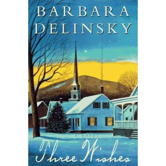 Pre-Owned Three Wishes (Hardcover) 0684845075 9780684845074