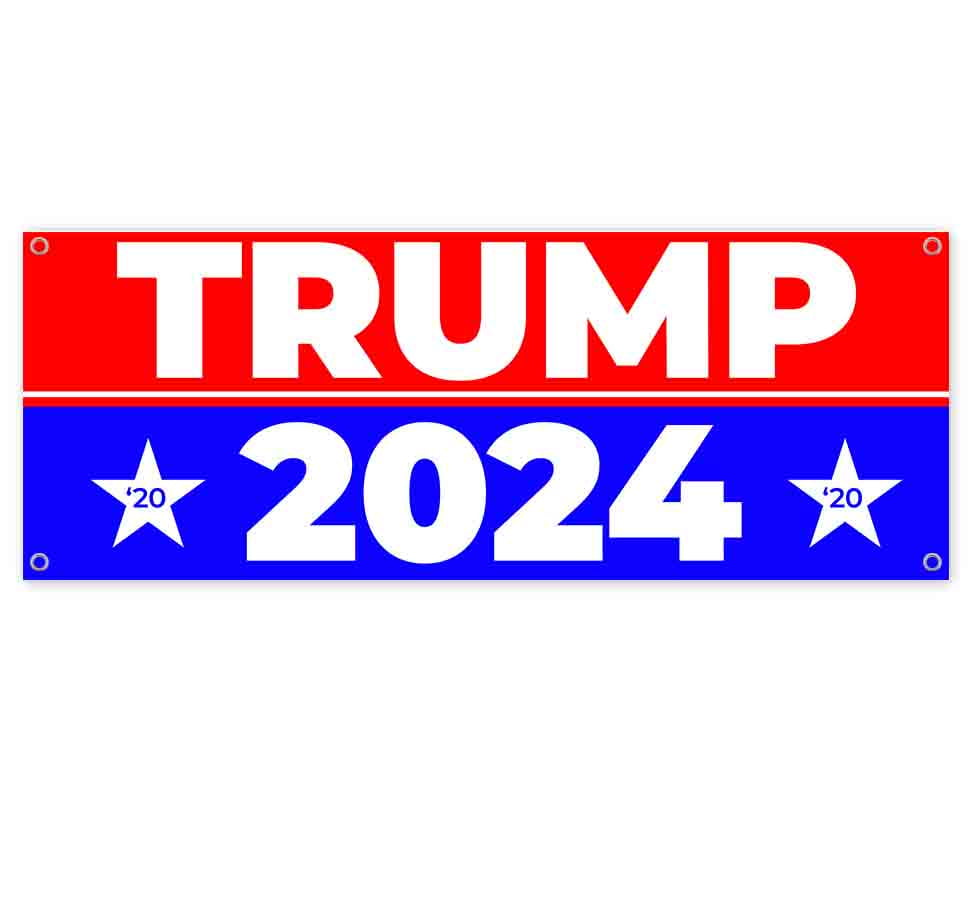 Donald Trump for President 2024 13 oz Banner Heavy-Duty Vinyl Single-Sided with Metal Grommets Non-Fabric