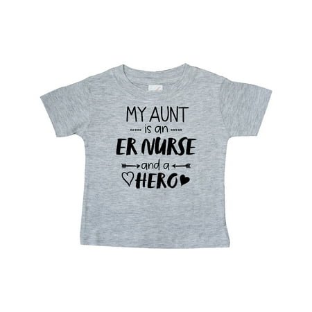 

Inktastic My Aunt is an ER Nurse and a Hero Gift Baby Boy or Baby Girl T-Shirt