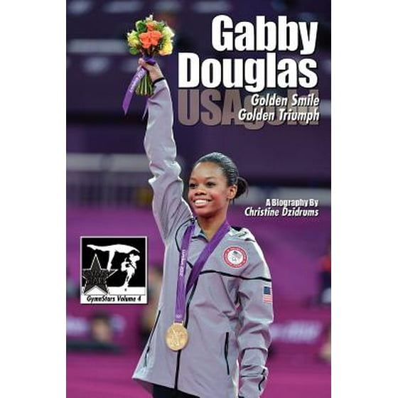 Gabby Douglas Golden Smile Golden Triumph - 
