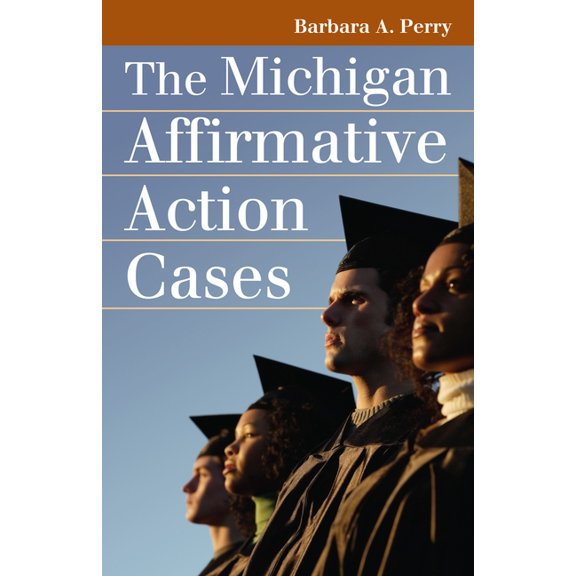Landmark Law Cases & American Society Michigan Affirmative Action Cases, (Paperback)