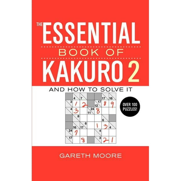 The Essential Book of Kakuro 2 (Paperback)