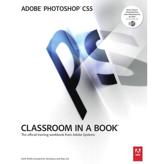 Pre-Owned Adobe Photoshop CS5 Classroom in a Book: The Official Training Workbook from Adobe Systems (Paperback) 0321701763 9780321701763