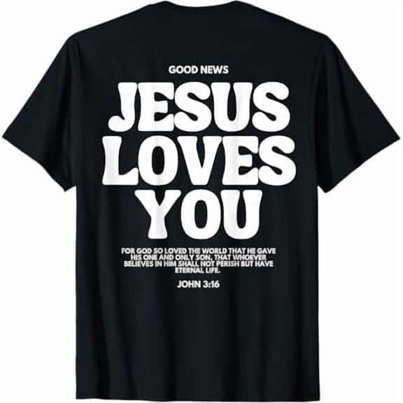 Greenink Inspiring Gift Shirt Jesus Loves You (John 3:16) Bible Verse Christian T-Shirt for Women Men Religious Graphic Tee Tops
