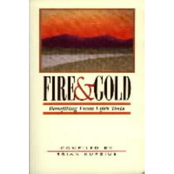 Fire and Gold: Benefitting from Life's Tests, (Paperback)
