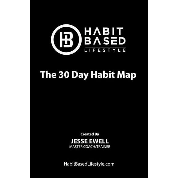 The 30 Day Habit Map (Paperback)
