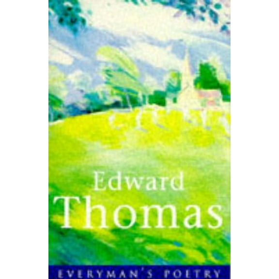 Edward Thomas (Everyman Paperback Classics) - William Cooke William(Ed) Cooke Edward Thomas