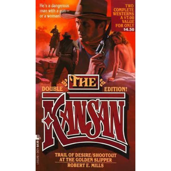 Pre-Owned Kansan: Trail of Desire/Shootout at the Golden Slipper (The Kansan Double Series) (Unknown) 0843934212 9780843934212