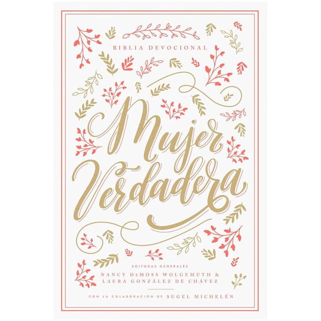 Libro Biblia Mujer Verdadera Tapa Dura, Autor Nancy Demoss, Editorial Portavoz