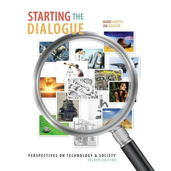 Starting the Dialogue: Perspectives on Technology and Society, (Paperback)