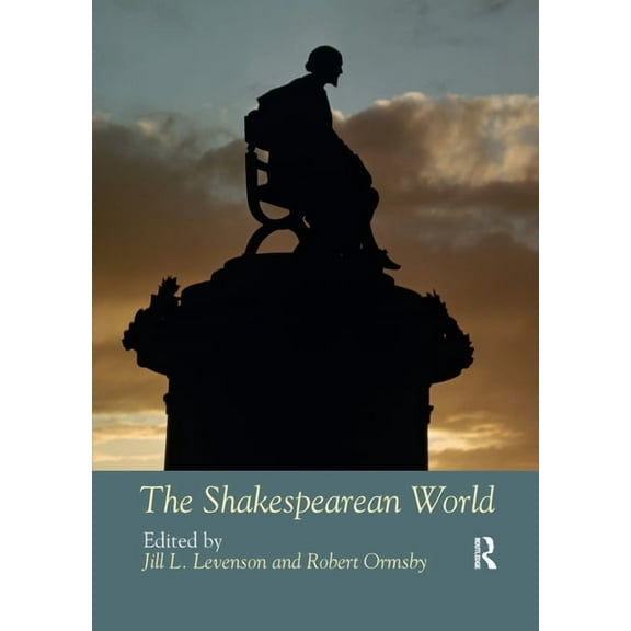 Routledge Worlds The Shakespearean World, (Paperback)