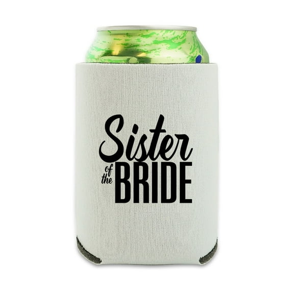 Sister of the Bride Wedding Can Cooler - Drink Sleeve Hugger Collapsible Insulator - Beverage Insulated Holder