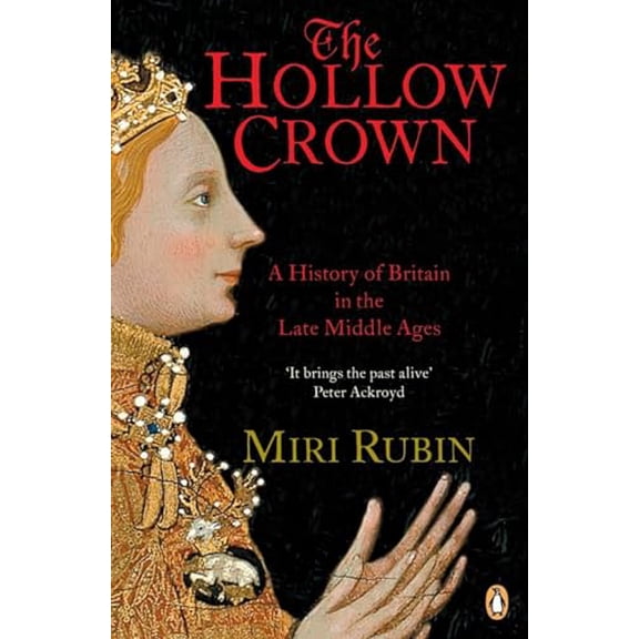 Pre-Owned The Hollow Crown: A History of Britain in the Late Middle Ages, 9780140148251, 0140148256, Paperback, Illustrated edition