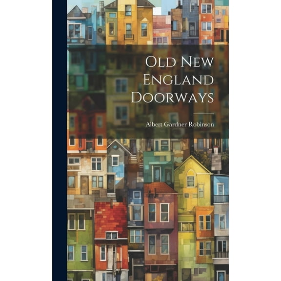 Old New England Doorways (Hardcover)