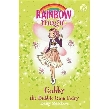 Rainbow Magic: Gabby the Bubble Gum Fairy : The Candy Land Fairies Book 2