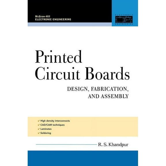 McGraw-Hill Electronic Engineering Printed Circuit Boards: Design, Fabrication, and Assembly, (Hardcover)