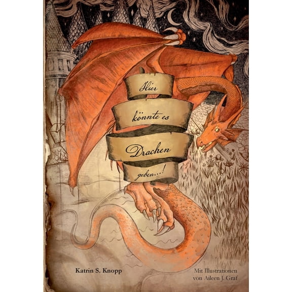 Hier kÃ¶nnte es Drachen geben...!, (Paperback)
