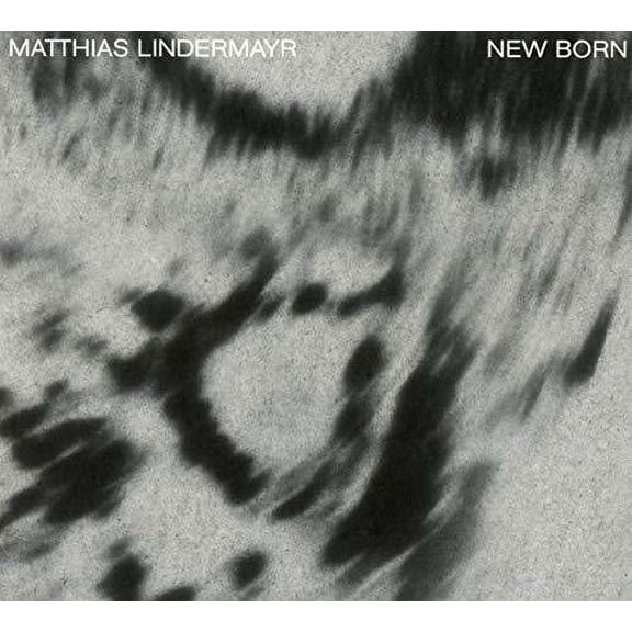 Matthias Lindermayr - New Born - CD