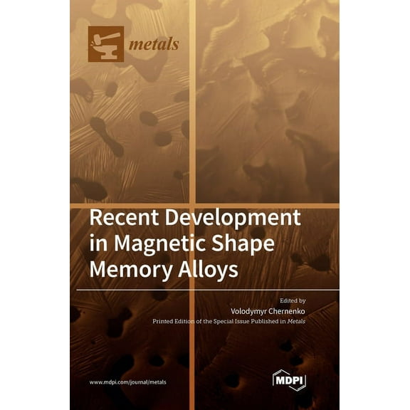 Recent Development in Magnetic Shape Memory Alloys, (Hardcover)