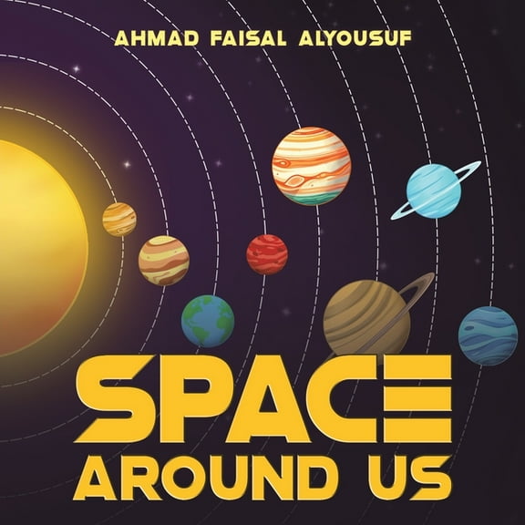 Space Around Us, (Paperback)