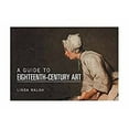 thumbnail image 2 of A Guide to Eighteenth-Century Art (Paperback), 2 of 3