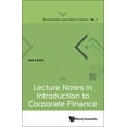 thumbnail image 1 of Pre-Owned Lecture Notes in Introduction to Corporate Finance (Hardcover) 9813149884 9789813149885, 1 of 1