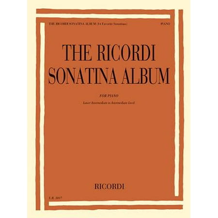 The Ricordi Sonatina Album : For Lower Intermediate to Intermediate Level (Best Food To Lower Triglyceride Levels)