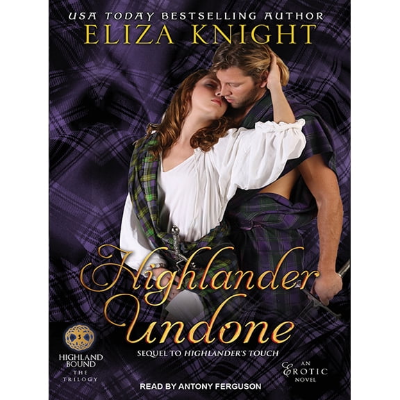 Highland Bound: Highlander Undone (Audiobook)