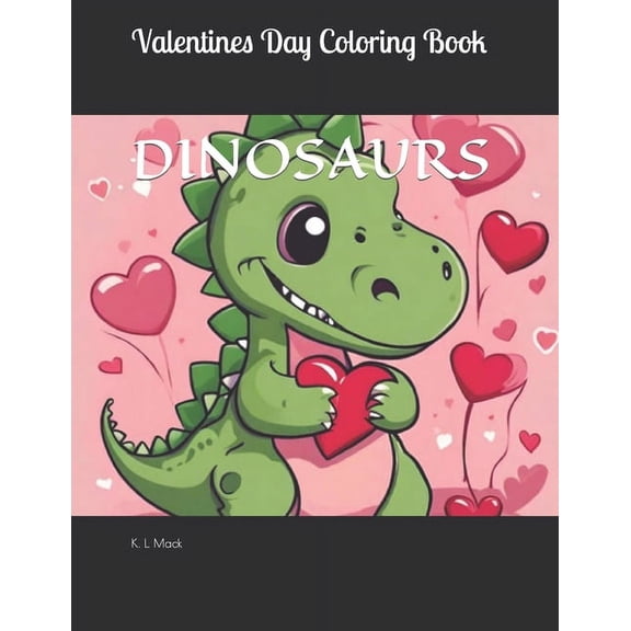 Valentines Day Dinosaur Coloring Book (Paperback)
