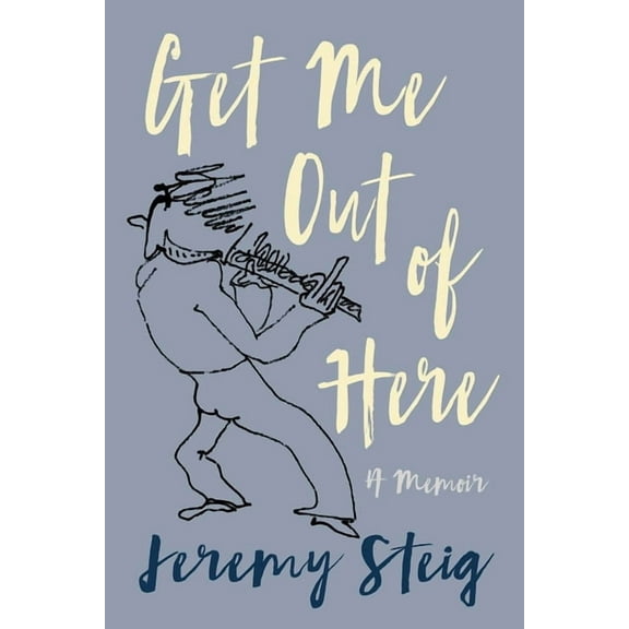 Get Me Out of Here: A Memoir, (Paperback)