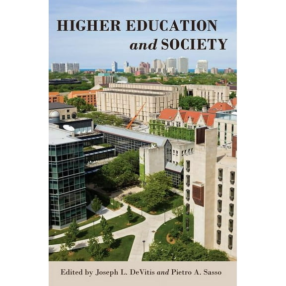 Higher Education and Society, (Hardcover)