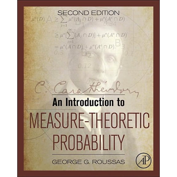 An Introduction to Measure-Theoretic Probability, (Hardcover)