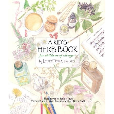 Kid's Herb Book, A : For Children of All Ages