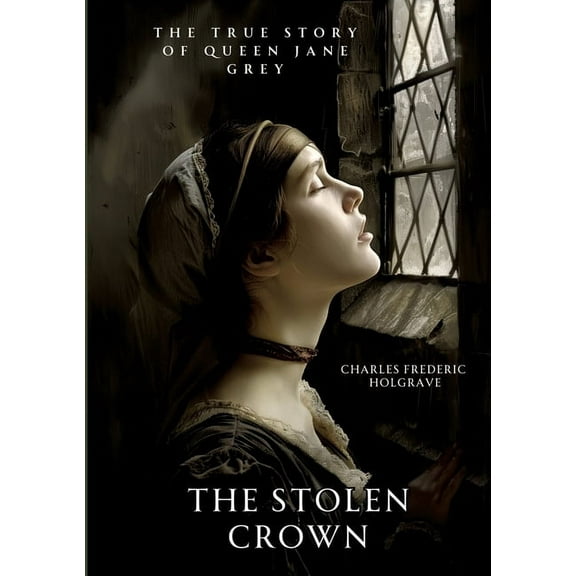 The Stolen Crown, (Paperback)