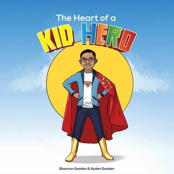 The Heart of a Kid Hero, (Paperback)