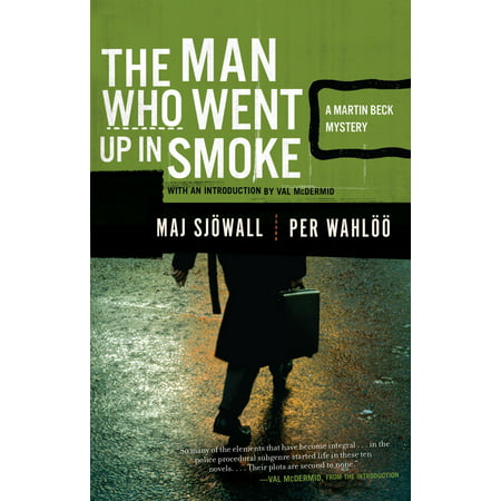 The Man Who Went Up in Smoke : A Martin Beck Police Mystery
