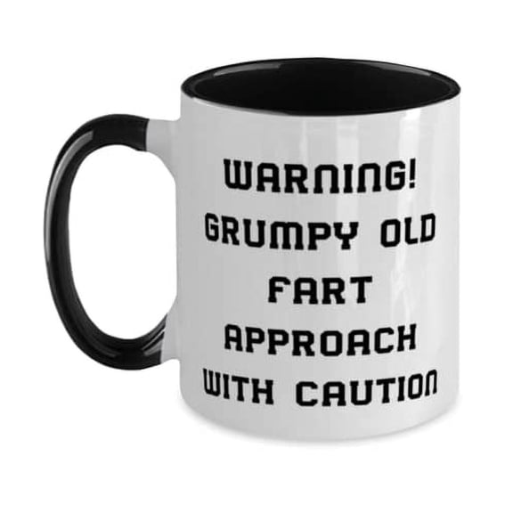 Unique Idea Grandfather, Warning! Grumpy Old Fart Approach With Caution, Holiday Two Tone 11oz Mug For Grandfather