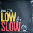 thumbnail image 2 of ADAM SCONE LOW & SLOW (LP/Vinyl), 2 of 2