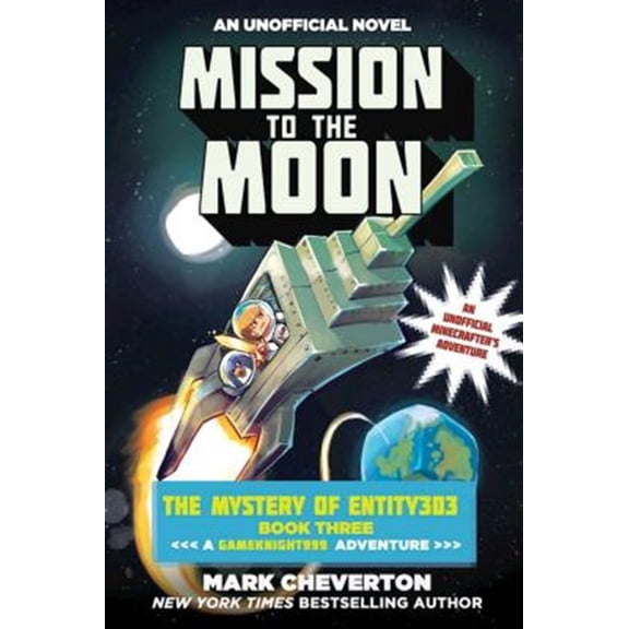 Pre-Owned Gameknight999 Series: Mission to the Moon : The Mystery of Entity303 Book Three: A Gameknight999 Adventure: An Unofficial Minecrafter's Adventure (Paperback)